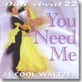 Dancebeat 22: You Need Me - CD0162